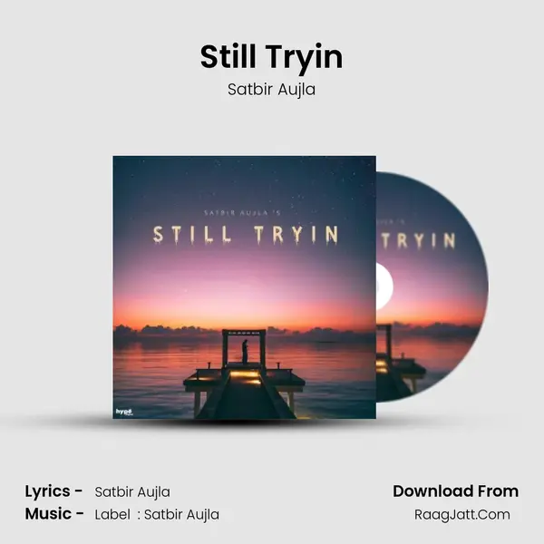 Still Tryin mp3 song