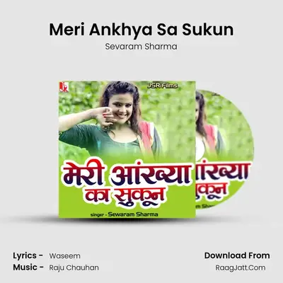 Meri Ankhya Sa Sukun MP3 Song by Sevaram Sharma Cover