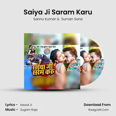 Saiya Ji Saram Karu mp3 song