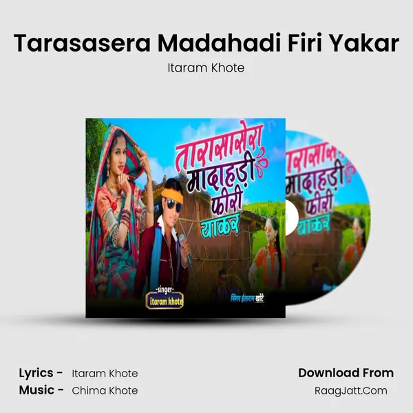 Tarasasera Madahadi Firi Yakar mp3 song