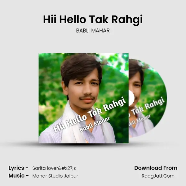 Hii Hello Tak Rahgi MP3 Song by BABLI MAHAR Cover