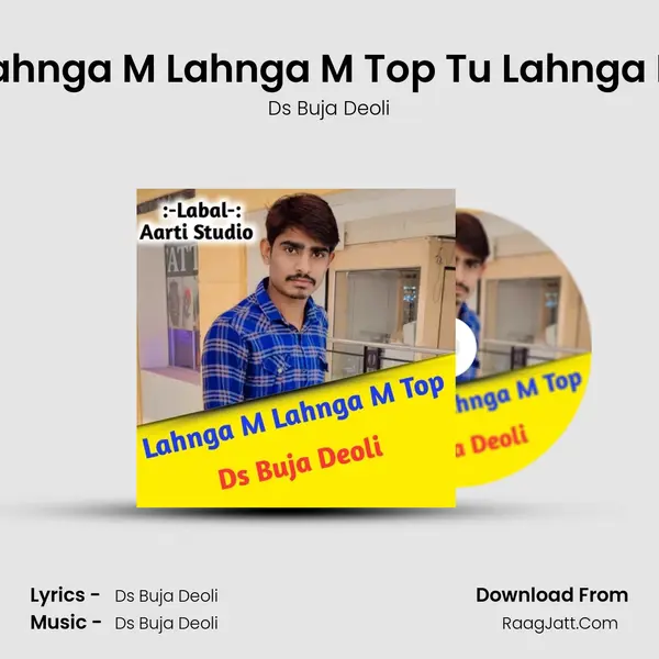 Lahnga M Lahnga M Top Tu Lahnga M MP3 Song by Ds Buja Deoli Cover