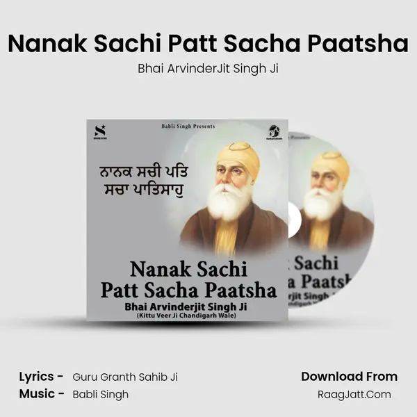 Nanak Sachi Patt Sacha Paatsha mp3 song