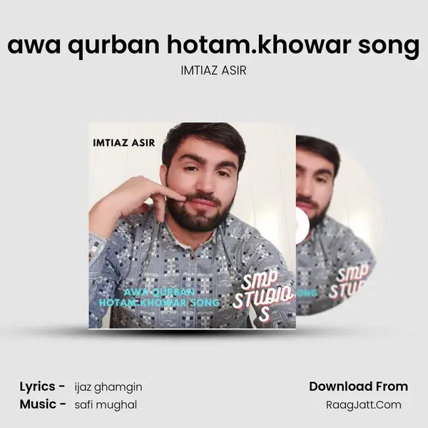 awa qurban hotam.khowar song mp3 song