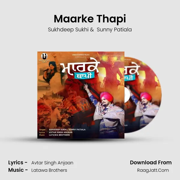Maarke Thapi MP3 Song by Sukhdeep Sukhi Cover