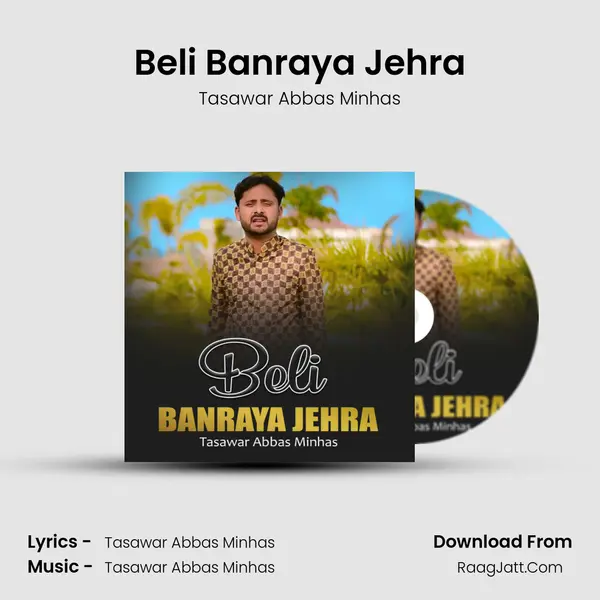 Beli Banraya Jehra MP3 Song by Tasawar Abbas Minhas Cover