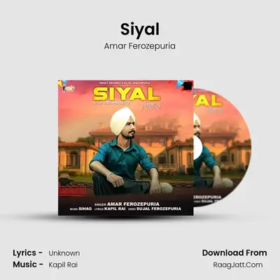 Siyal MP3 Song by Amar Ferozepuria Cover