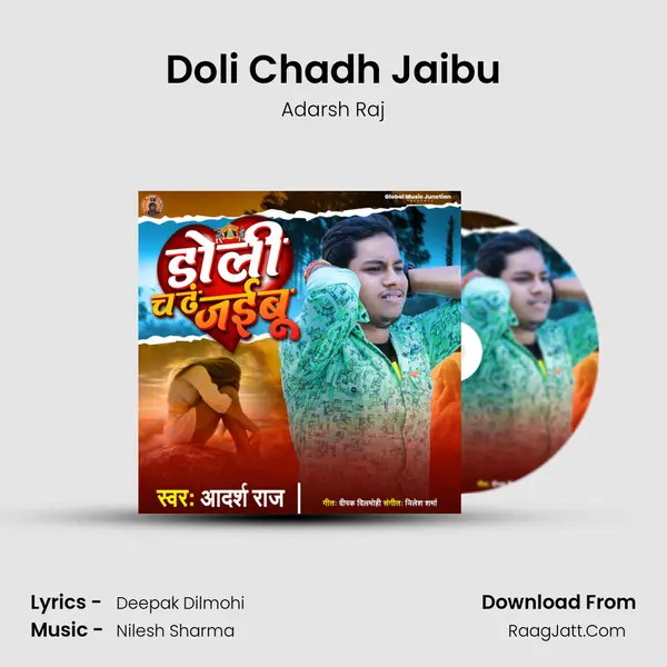 Doli Chadh Jaibu MP3 Song by Adarsh Raj Cover