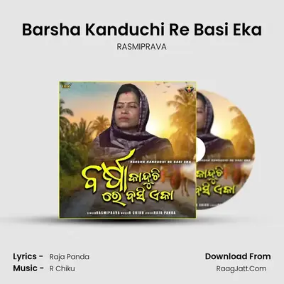 Barsha Kanduchi Re Basi Eka MP3 Song by RASMIPRAVA Cover