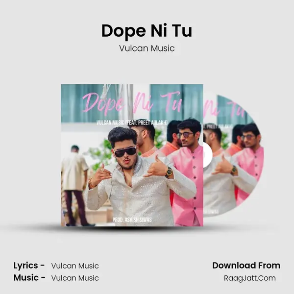Dope Ni Tu MP3 Song by Vulcan Music Cover