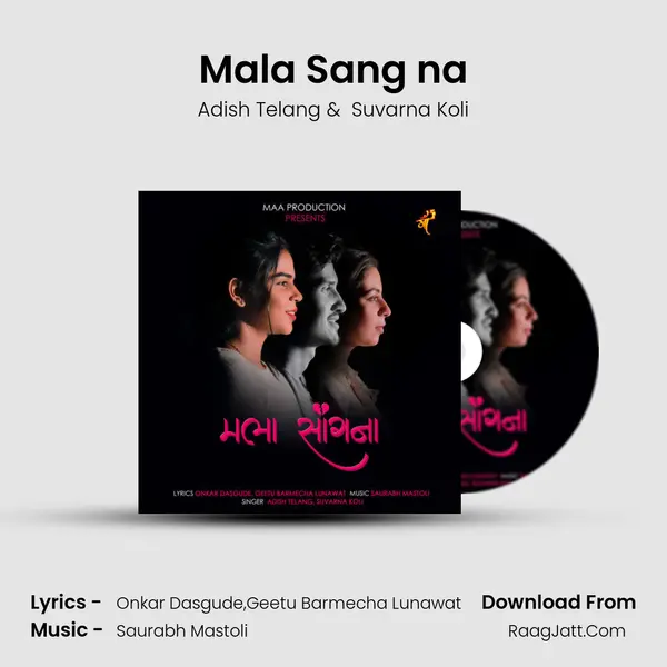 Mala Sang na MP3 Song by Adish Telang Cover