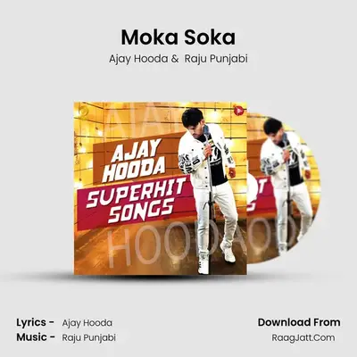 Moka Soka MP3 Song by Ajay Hooda Cover