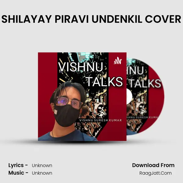 SHILAYAY PIRAVI UNDENKIL COVER MP3 Song by  Cover