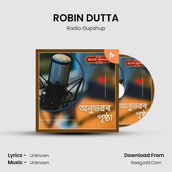 ROBIN DUTTA MP3 Song by Radio Gupshup Cover