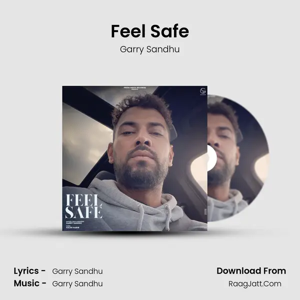 Feel Safe - Garry Sandhu