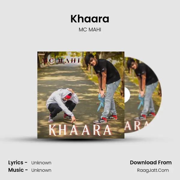 Khaara - MC MAHI
