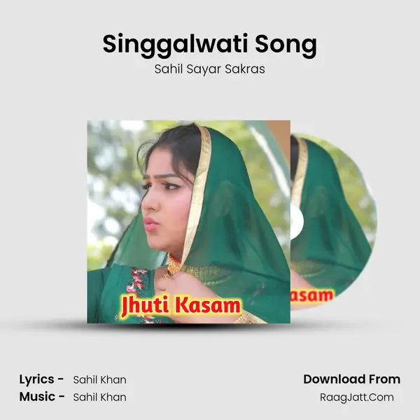 Singgalwati Song mp3 song
