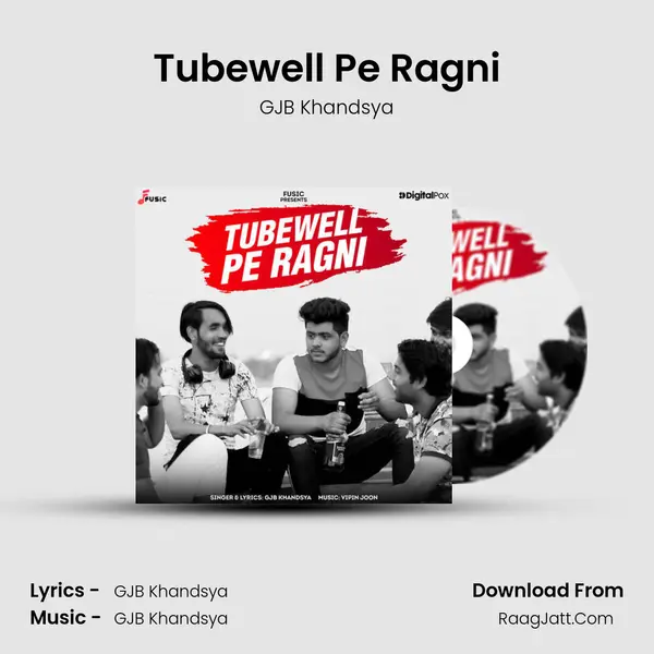 Tubewell Pe Ragni - GJB Khandsya