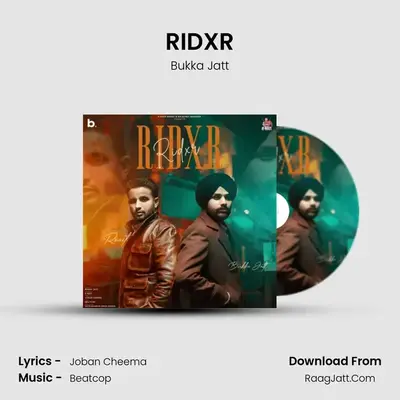 RIDXR MP3 Song by Bukka Jatt Cover