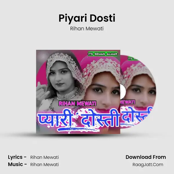 Piyari Dosti - Rihan Mewati