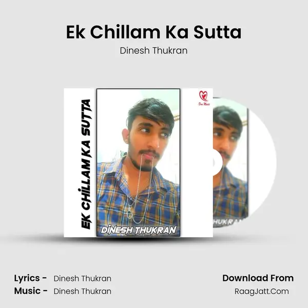 Ek Chillam Ka Sutta mp3 song