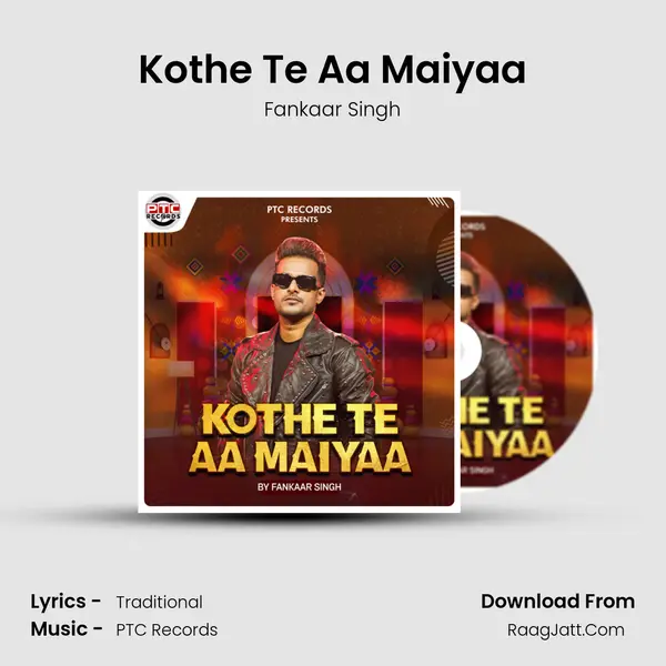 Kothe Te Aa Maiyaa MP3 Song by Fankaar Singh Cover