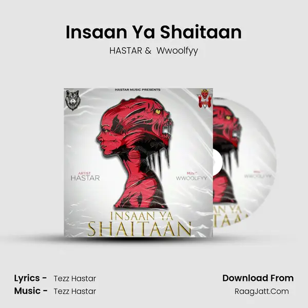 Insaan Ya Shaitaan MP3 Song by HASTAR Cover
