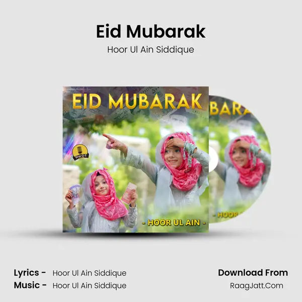 Eid Mubarak - Hoor Ul Ain Siddique