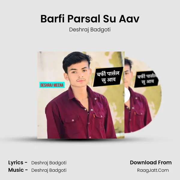 Barfi Parsal Su Aav mp3 song