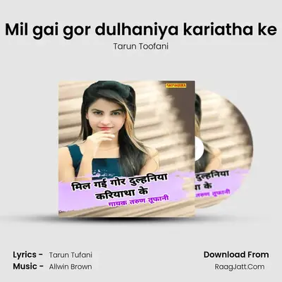 Mil gai gor dulhaniya kariatha ke Cover