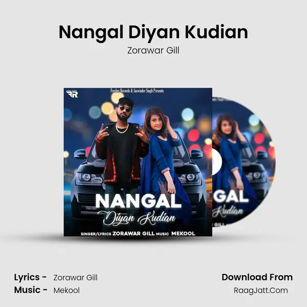 Nangal Diyan Kudian MP3 Song by Zorawar Gill Cover