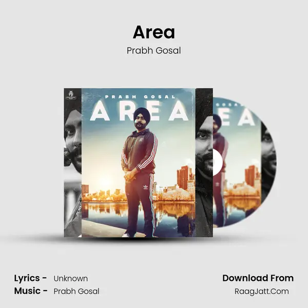 Area - Prabh Gosal