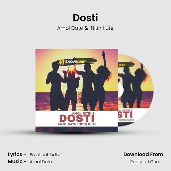 Dosti - Amol Date