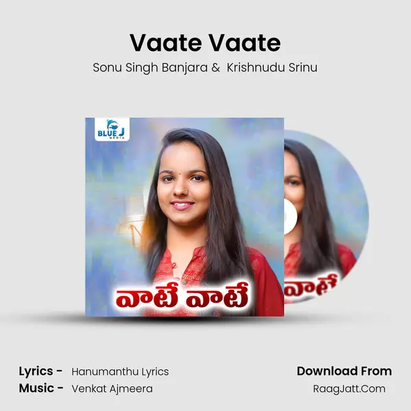 Vaate Vaate - Sonu Singh Banjara