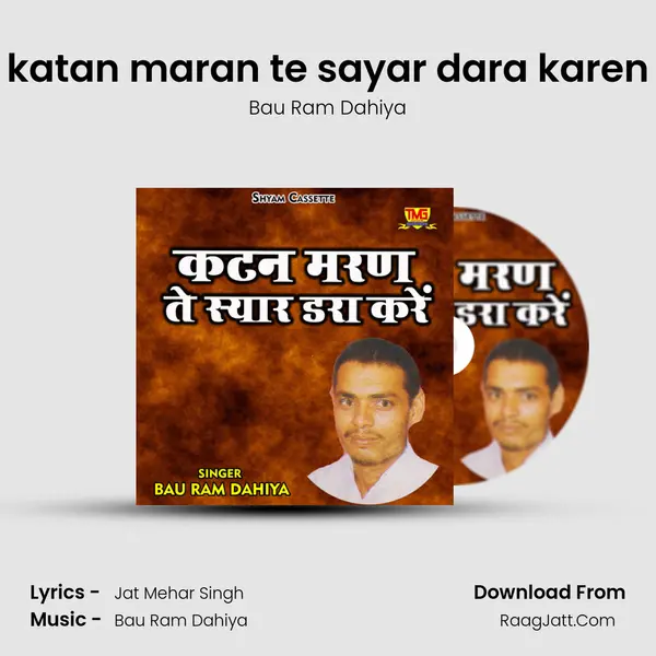 katan maran te sayar dara karen - Bau Ram Dahiya