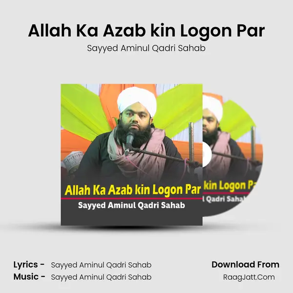 Allah Ka Azab kin Logon Par mp3 song