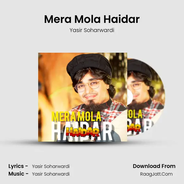 Mera Mola Haidar mp3 song
