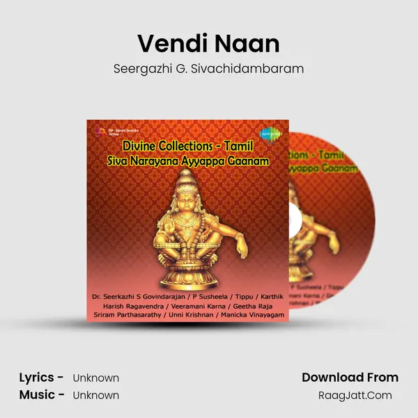 Vendi Naan MP3 Song by Seergazhi G. Sivachidambaram Cover