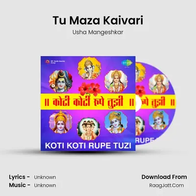 Tu Maza Kaivari MP3 Song by Usha Mangeshkar Cover
