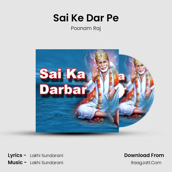 Sai Ke Dar Pe MP3 Song by Poonam Raj Cover