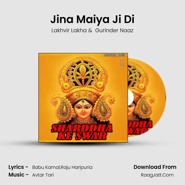 Jina Maiya Ji Di mp3 song