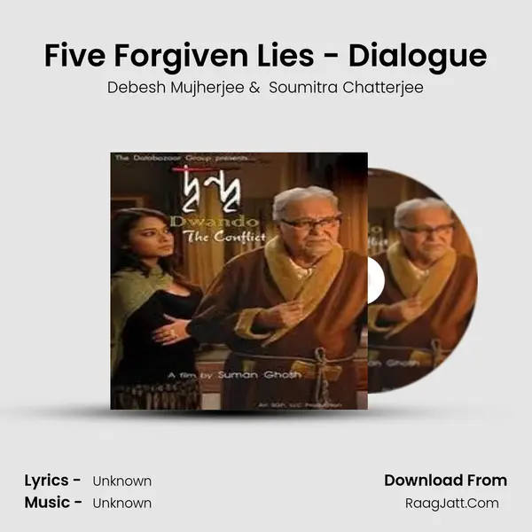 Five Forgiven Lies - Dialogue MP3 Song by Debesh Mujherjee Cover