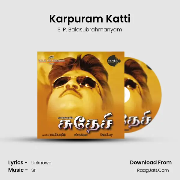 Karpuram Katti MP3 Song by S. P. Balasubrahmanyam Cover