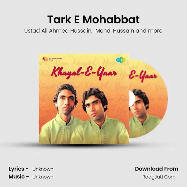 Tark E Mohabbat MP3 Song by Ustad Ali Ahmed Hussain Cover
