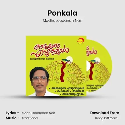 Ponkala MP3 Song by Madhusoodanan Nair Cover