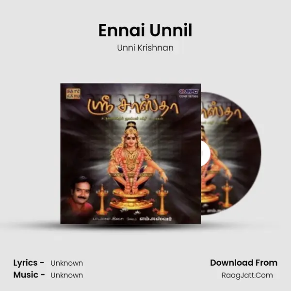 Ennai Unnil MP3 Song by Unni Krishnan Cover
