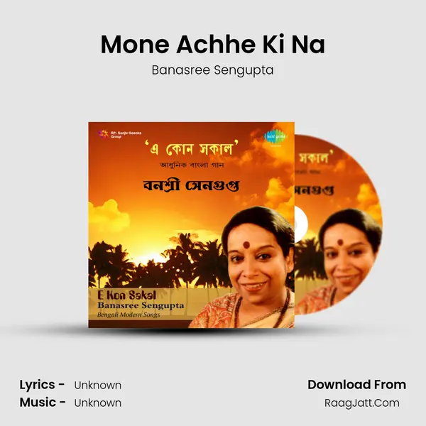 Mone Achhe Ki Na MP3 Song by Banasree Sengupta Cover