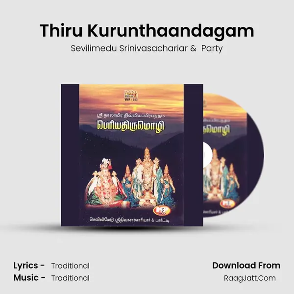 Thiru Kurunthaandagam MP3 Song by Sevilimedu Srinivasachariar Cover