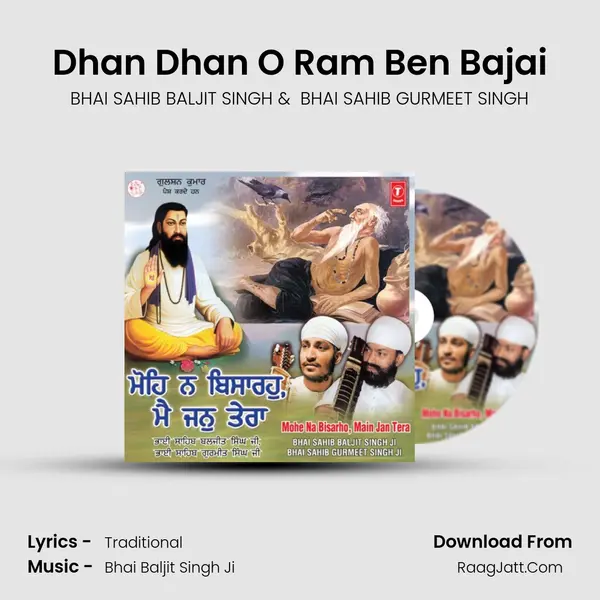 Dhan Dhan O Ram Ben Bajai MP3 Song by BHAI SAHIB BALJIT SINGH Cover