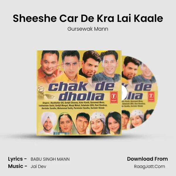 Sheeshe Car De Kra Lai Kaale MP3 Song by Gursewak Mann Cover